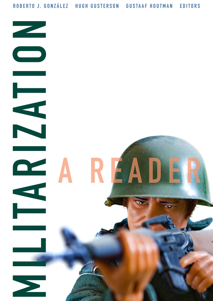 Militarization: A Reader