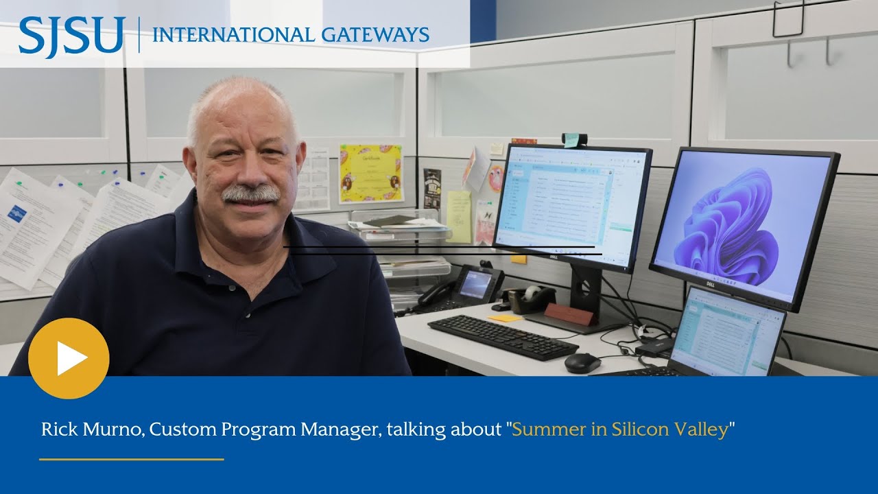 Summer in Silicon Valley, International Gateways