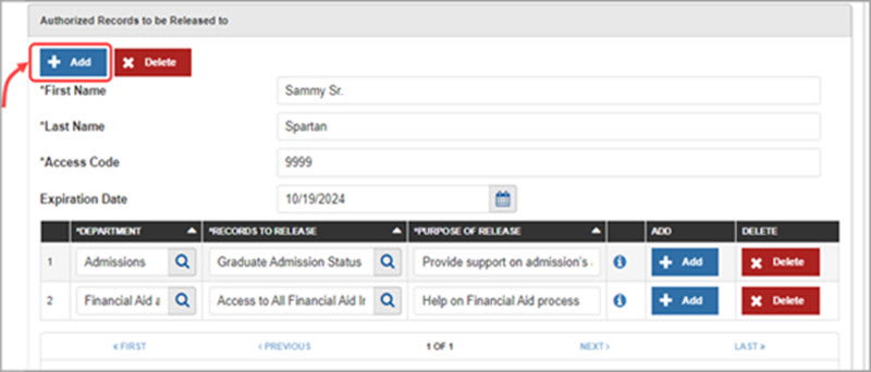 Screenshot of a MySJSU page titled “Authorized Records to Be Released To.” The page includes fields for first name, last name, access code, and expiration date, along with Add and Delete buttons. Below, a table lists authorized departments such as Admissions and Financial Aid, the records to be released, the purpose of release, and Add and Delete buttons for each entry.
