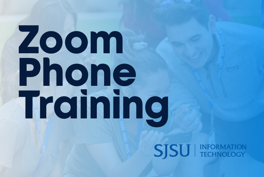 Zoom Phone integrated communications training from SJSU Information Technology