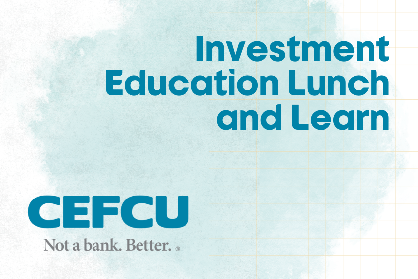 CEFCU Investment Lunch and Learn
