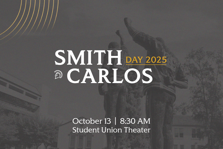 Smith and Carlos Day 2025 on October 13 at 8:30 a.m. in the Student Union Theater