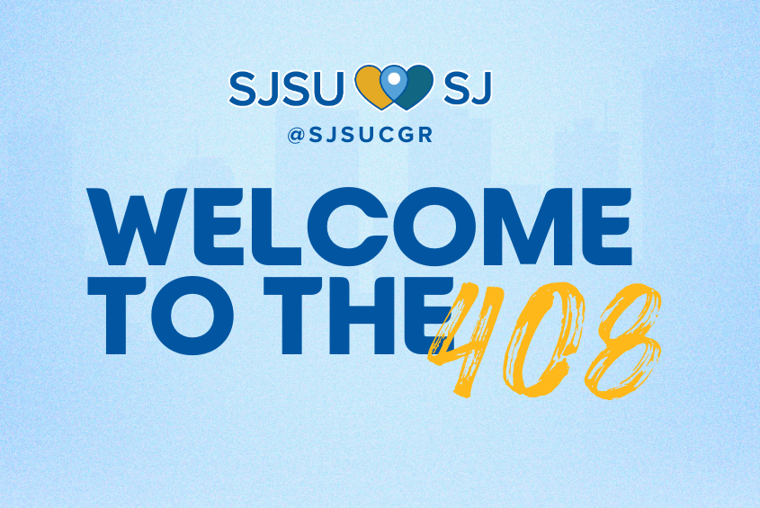 SJSU Loves SJ: Welcome to the 408